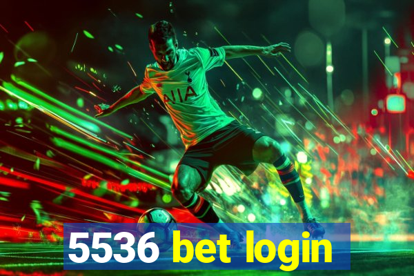 5536 bet login